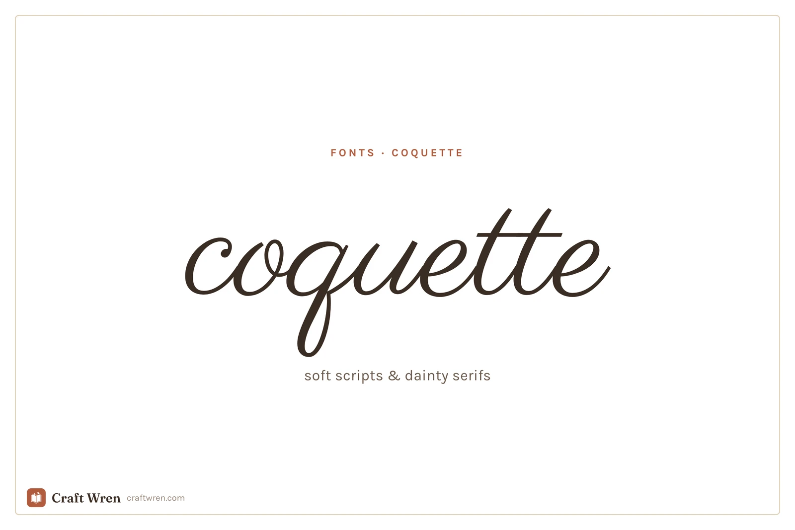 Coquette fonts, soft delicate script lettering